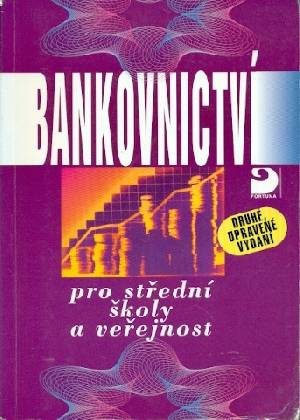 Bankovnictví pro střední školy a veřejnost