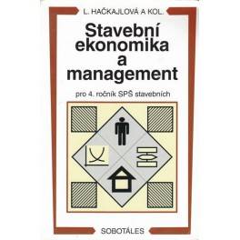 Stavební ekonomika a management pro 4. ročník SPŠ stavebních