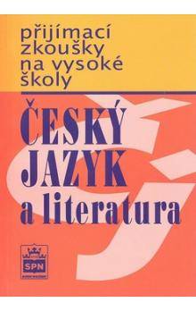Přijímací zkoušky na vysoké školy - Český jazyk a literatura