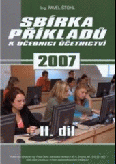 Sbírka příkladů k učebnici účetnictví 2007  2.díl
