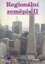 Regionální zeměpis II. - Učebnice zeměpisu pro střední školy
